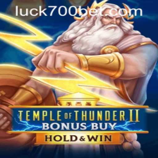 Discovering the Excitement of TempleofThunderIIBonusBuy and 700bet PH Login